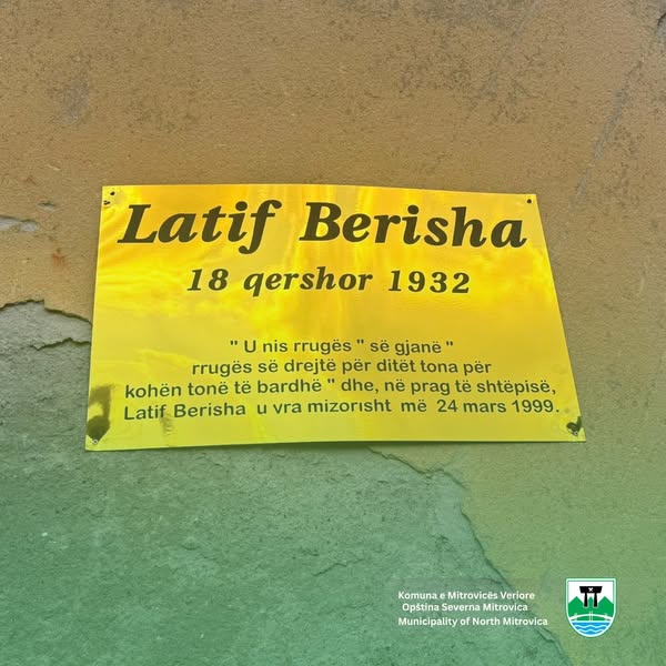 Pllaka përkujtimore në shtëpinë e Latif Berishës në ditëlindjen e tij