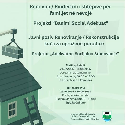 Javni poziv: Podrška za renoviranje kuća ugroženim porodicama u Severnoj Mitrovici